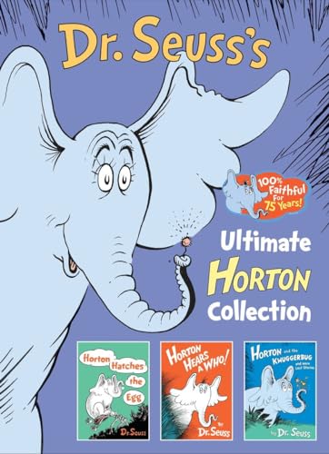 DR. SEUSS'S ULTIMATE HORTON COLLECTION: Featuring Horton Hears a Who!, Horton Hatches the Egg, and Horton and the Kwuggerbug and More Lost Stories