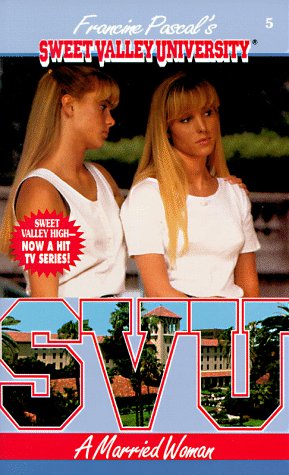 A Married Woman (Sweet Valley University(R))