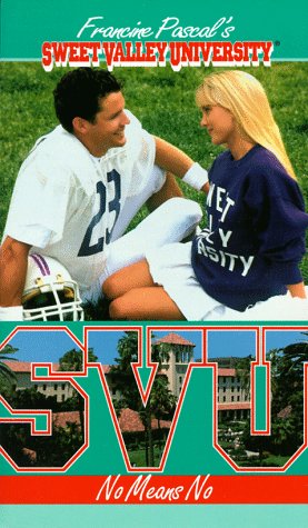 No Means No (Sweet Valley University(R))