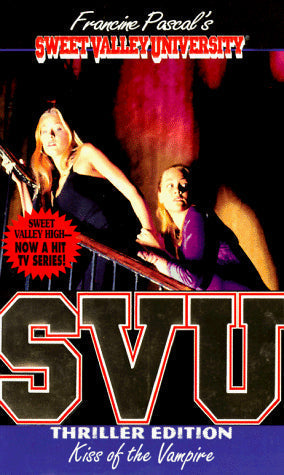 Kiss of the Vampire (Sweet Valley University(R))