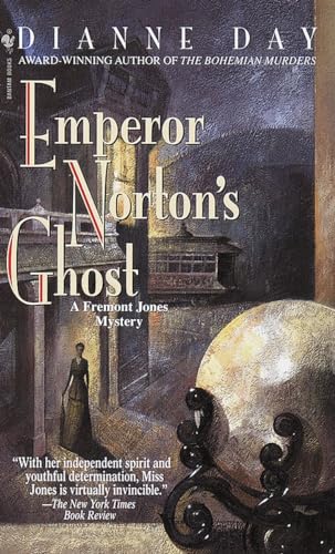 Emperor Norton's Ghost (Fremont Jones Mysteries)