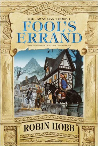 Fool's Errand (The Tawny Man, Book 1)