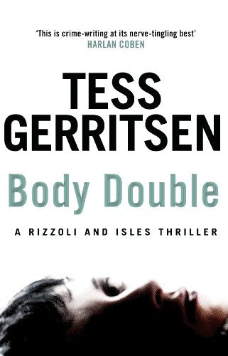 Body Double (A Rizzoli & Isles Thriller)