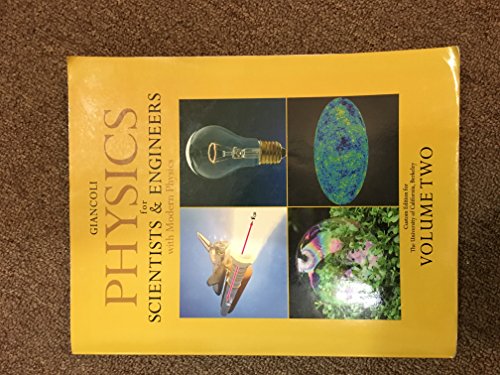 Physics for Scientists and Engineers with Modern Physics Volume 2 Custom Edition for The University of California at Berkeley