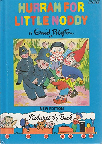 Hurrah for Little Noddy (The Noddy Library)