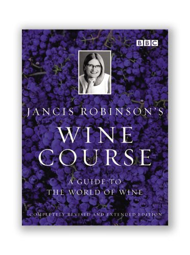 Jancis Robinson's Wine Course