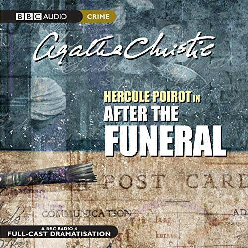 Hercule Poirot in: After The Funeral (BBC Audio Crime)