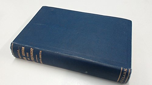 A Manual Greek Lexicon of the New Testament