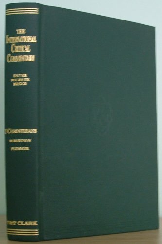 A Critical and Exegetical Commentary on: The First Epistle of st Paul to the Corinthians