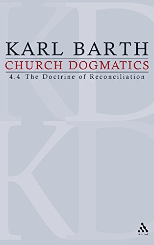 Church Dogmatics, Vol. 4: The Doctrine of Reconciliation