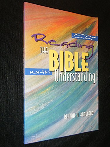 Reading the Bible With Understanding