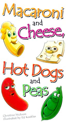 Macaroni and Cheese, Hot Dogs and Peas