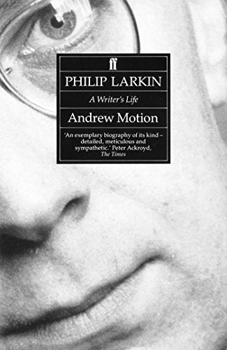 Philip Larkin : A Writer's Life