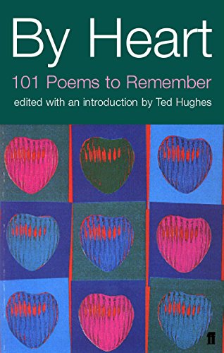 By Heart : 101 Poems and How to Remember Them