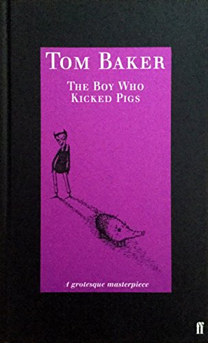 Boy Who Kicked Pigs