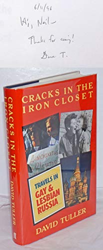 Cracks in the Iron Closet: Travels in Gay & Lesbian Russia