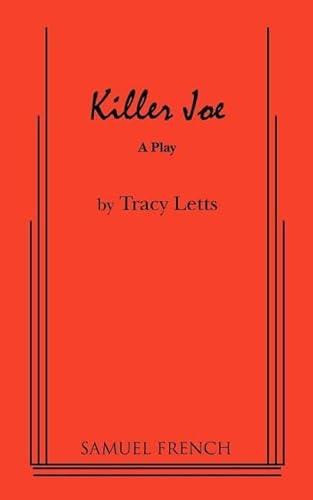 Killer Joe: A Play