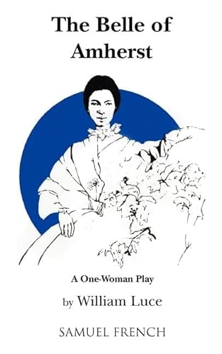 The Belle of Amherst: A One-Woman Play