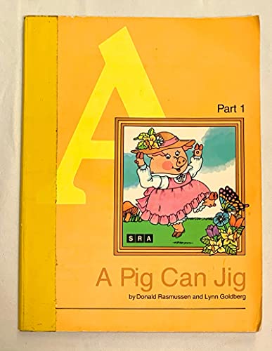 A Pig Can Jig (Basic Reading Series - Level A, Part 1)