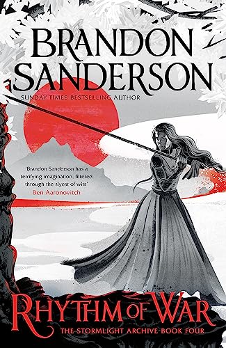 Rhythm of War: Brandon Sanderson (STORMLIGHT ARCHIVE)