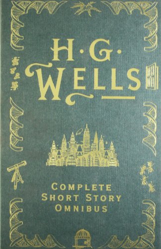 H. G. Wells Complete Short Story Omnibus
