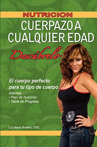 Cuerpazo a Cualquier Edad (Nutricion)
