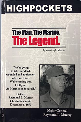 Highpockets: The Man. The Marine. The Legend.