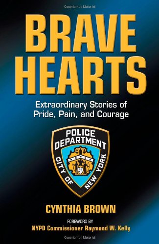 Brave Hearts: Extraordinary Stories of Pride, Pain and Courage