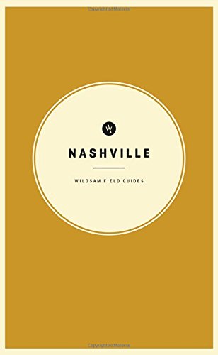 Wildsam Field Guide Nashville