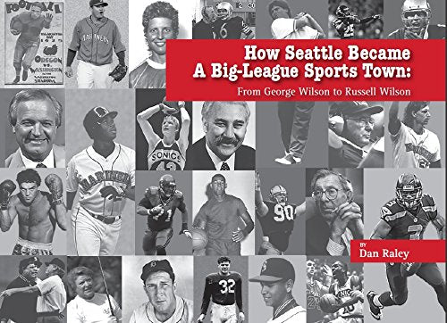 How Seattle Became A Big-League Sports Town