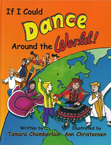 If I Could Dance Around the World