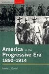 America in the Progressive Era, 1890-1914 (Seminar Studies)