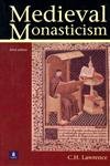 Medieval Monasticism: Forms of Religious Life in Western Europe in the Middle Ages