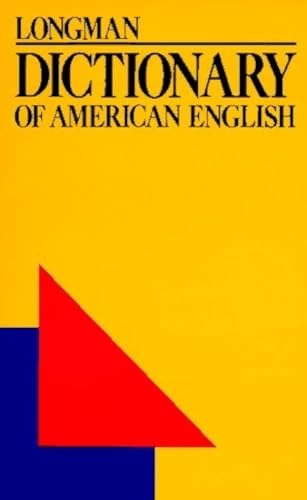 Longman Dictionary of American English: A Dictionary for Learners of English