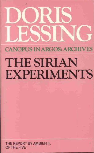 The Sirian Experiments (Canopus in Argos)