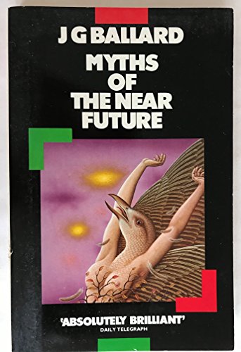 Myths of the Near Future