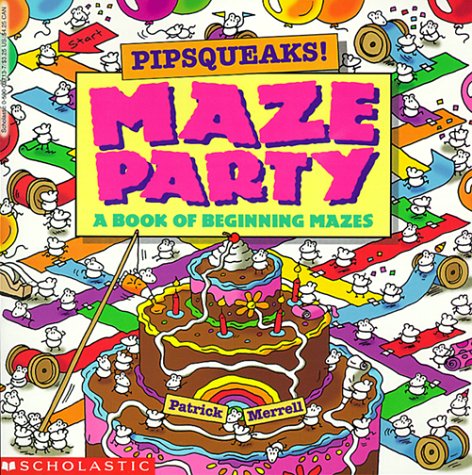 Pipsqueaks! Maze Party