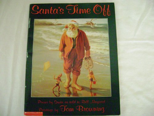 Santa's time off: Poems