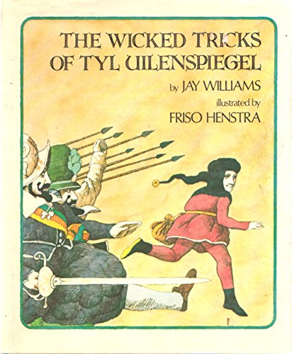 The Wicked Tricks of Tyl Uilenspiegel