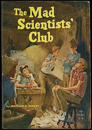 The Mad Scientists' Club (Scholastic Books #TX801)