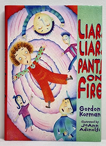 Liar, Liar, Pants on Fire