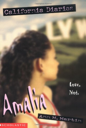 Amalia (California Diaries, No. 4)