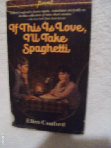 If This is Love, I'll Take Spaghetti