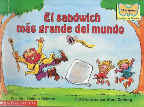 El Sandwich Mas Grande Del Mundo (Spanish Edition)
