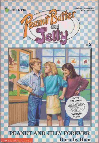Peanut and Jilly Forever (Peanut Butter and Jelly)