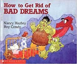 How to Get Rid of Bad Dreams