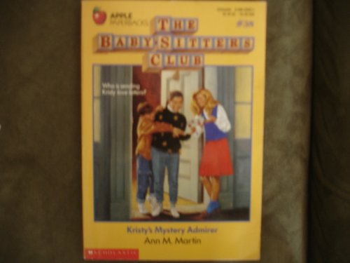 Kristy's Mystery Admirer (Baby-Sitters Club, No. 38)