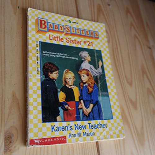 Karen's New Teacher (Baby-Sitters Little Sister, No. 21)