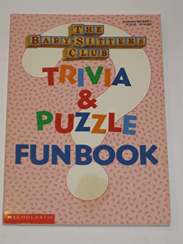 Baby-Sitters Club Trivia and Puzzle Fun Book