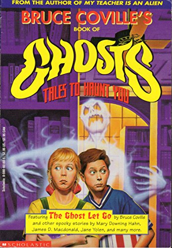 Bruce Coville's Book of Ghost Tales to Haunt You
